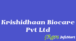 Krishidhaan Biocare Pvt Ltd indore india