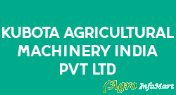 Kubota Agricultural Machinery India Pvt Ltd chennai india