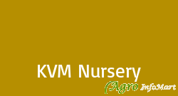 KVM Nursery chennai india