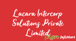 Lacara Intercorp Solutions Private Limited