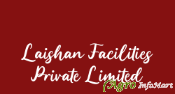 Laishan Facilities Private Limited