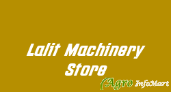 Lalit Machinery Store delhi india