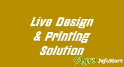 Live Design & Printing Solution