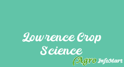 Lowrence Crop Science