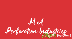 M A Perforation Industries hyderabad india