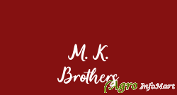 M. K. Brothers hyderabad india