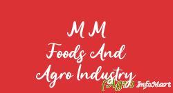 M M Foods And Agro Industry belgaum india