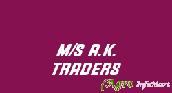 M/S A.K. TRADERS gorakhpur india