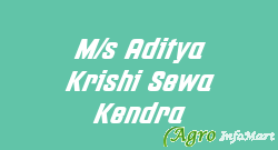 M/s Aditya Krishi Sewa Kendra bahraich india