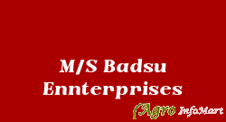 M/S Badsu Ennterprises muzaffarnagar india