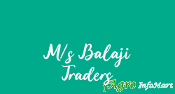 M/s Balaji Traders