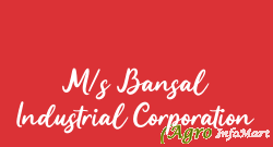 M/s Bansal Industrial Corporation muzaffarnagar india
