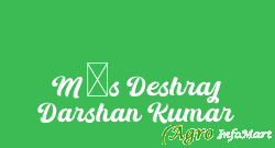 M/s Deshraj Darshan Kumar muktsar india