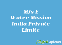 M/s E Water Mission India Private Limite pune india