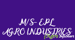 M/S- EPL AGRO INDUSTRIES budaun india