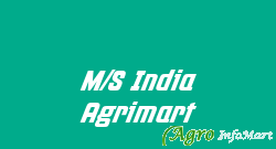 M/S India Agrimart