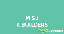 M/S J K Builders