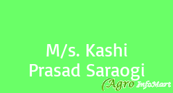 M/s. Kashi Prasad Saraogi kolkata india
