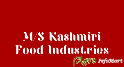 M/S Kashmiri Food Industries  