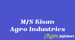 M/S Kisan Agro Industries shamli india