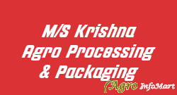 M/S Krishna Agro Processing & Packaging