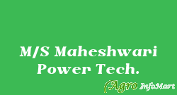 M/S Maheshwari Power Tech. varanasi india