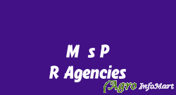 M/s P R Agencies