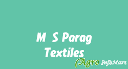 M/S Parag Textiles mumbai india
