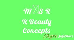 M/S R K Beauty Concepts hyderabad india
