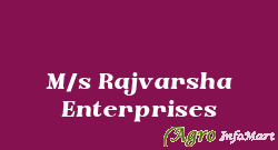 M/s Rajvarsha Enterprises
