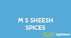M/S SHEESH SPICES jaora india
