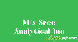 M/s Sree Analytical Inc hyderabad india