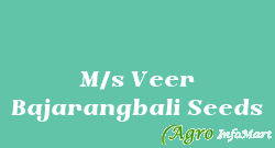 M/s Veer Bajarangbali Seeds