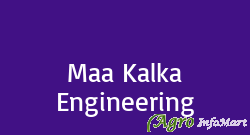 Maa Kalka Engineering vidisha india