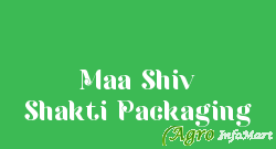 Maa Shiv Shakti Packaging delhi india