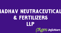 Madhav Neutraceuticals & Fertilizers LLP rajkot india