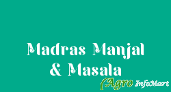 Madras Manjal & Masala chennai india