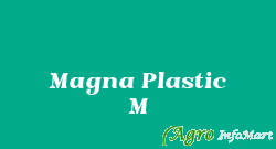 Magna Plastic M hyderabad india