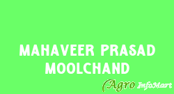 Mahaveer Prasad Moolchand