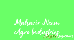 Mahavir Neem Agro Industries patan india