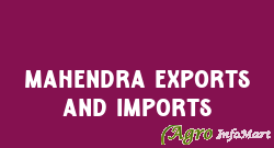 Mahendra Exports And Imports