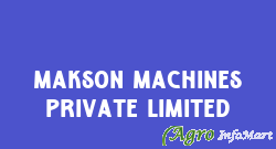 Makson Machines Private Limited bhavnagar india