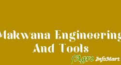 Makwana Engineering And Tools amreli india
