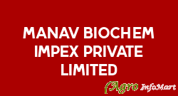 Manav Biochem Impex Private Limited mumbai india