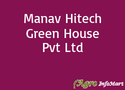 Manav Hitech Green House Pvt Ltd  surat india