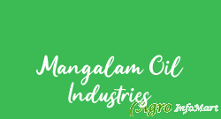 Mangalam Oil Industries ahmedabad india