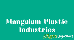 Mangalam Plastic Industries