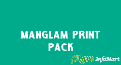 Manglam Print Pack ahmedabad india