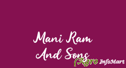Mani Ram And Sons delhi india