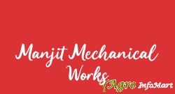 Manjit Mechanical Works